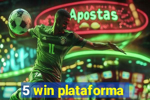 5 win plataforma